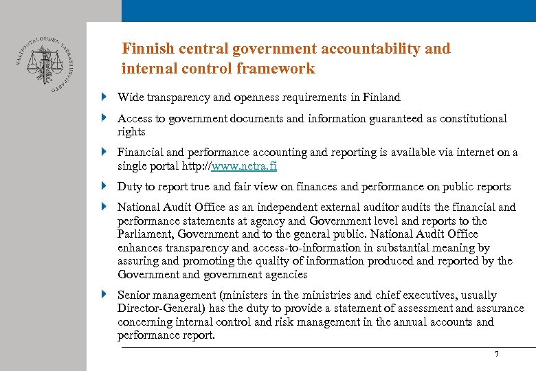 Finnish central government accountability and internal control framework Wide transparency and openness requirements in