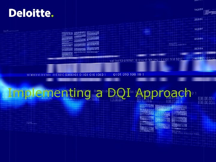 Implementing a DQI Approach 