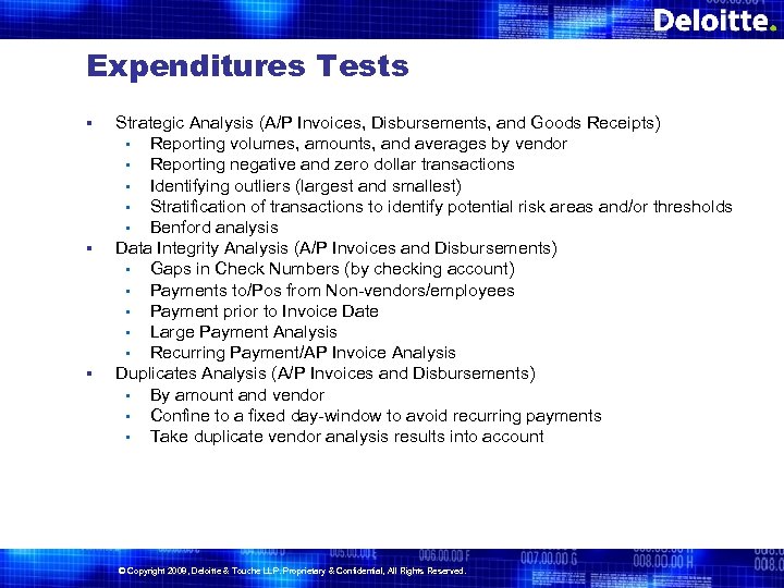 Expenditures Tests § § § Strategic Analysis (A/P Invoices, Disbursements, and Goods Receipts) •