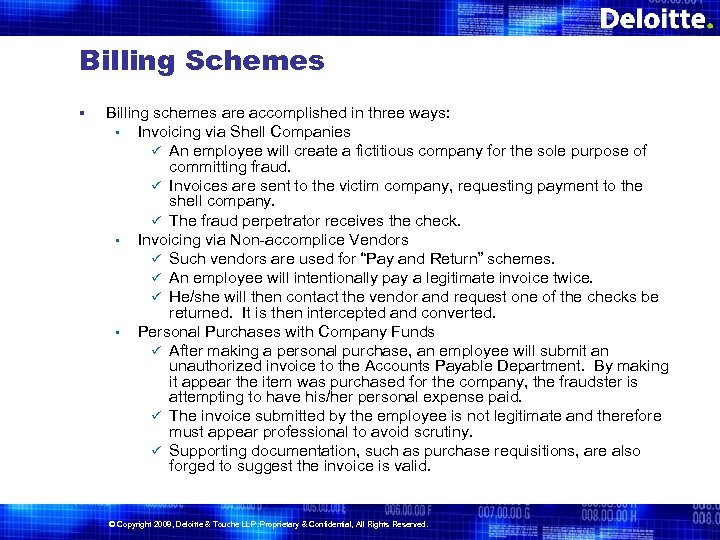 Billing Schemes § Billing schemes are accomplished in three ways: • Invoicing via Shell