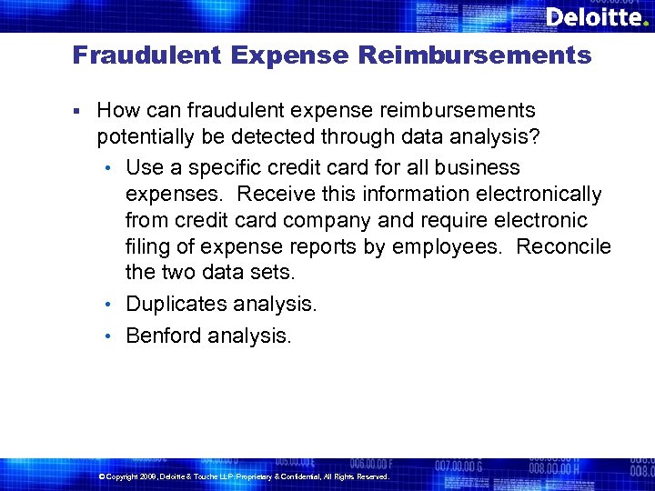 Fraudulent Expense Reimbursements § How can fraudulent expense reimbursements potentially be detected through data