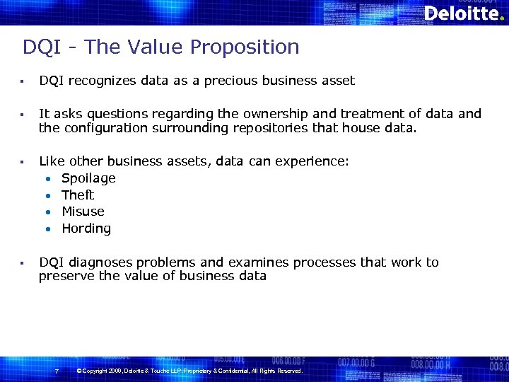DQI - The Value Proposition § DQI recognizes data as a precious business asset