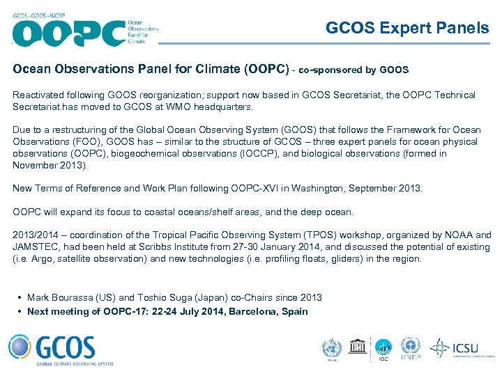 GCOS Expert Panels Ocean Observations Panel for Climate (OOPC) - co-sponsored by GOOS Reactivated