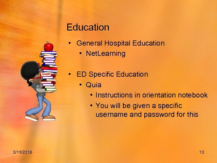 Education • General Hospital Education • Net. Learning • ED Specific Education • Quia