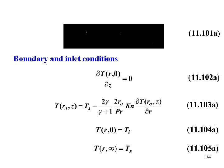 (11. 101 a) Boundary and inlet conditions (11. 102 a) (11. 103 a) (11.