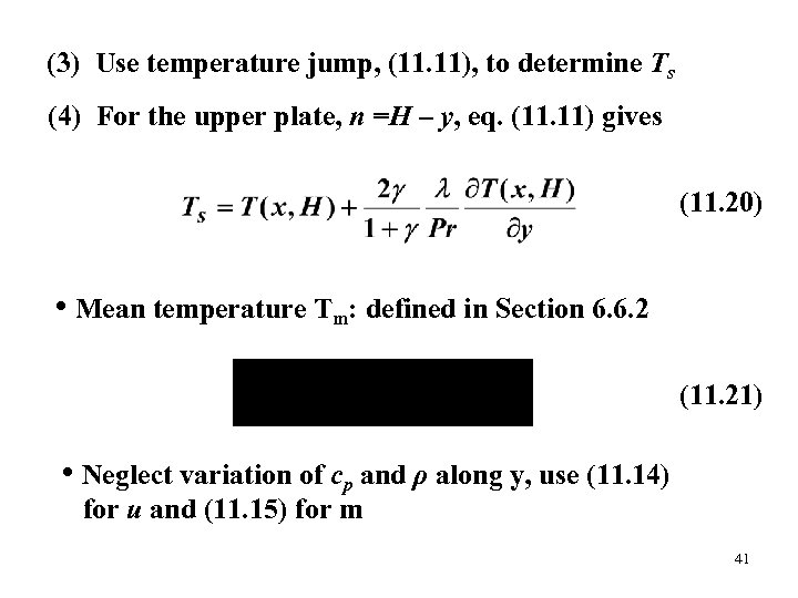 (3) Use temperature jump, (11. 11), to determine Ts (4) For the upper plate,