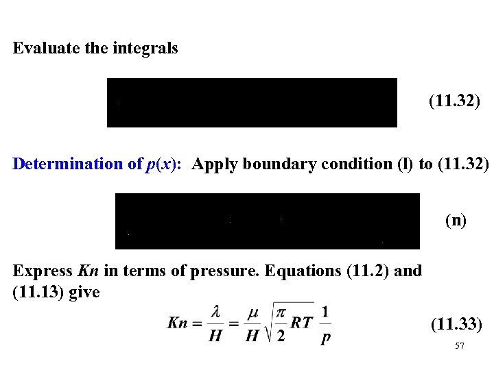 Evaluate the integrals (11. 32) Determination of p(x): Apply boundary condition (l) to (11.