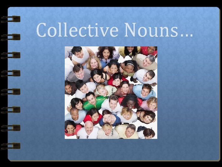 Collective Nouns… 