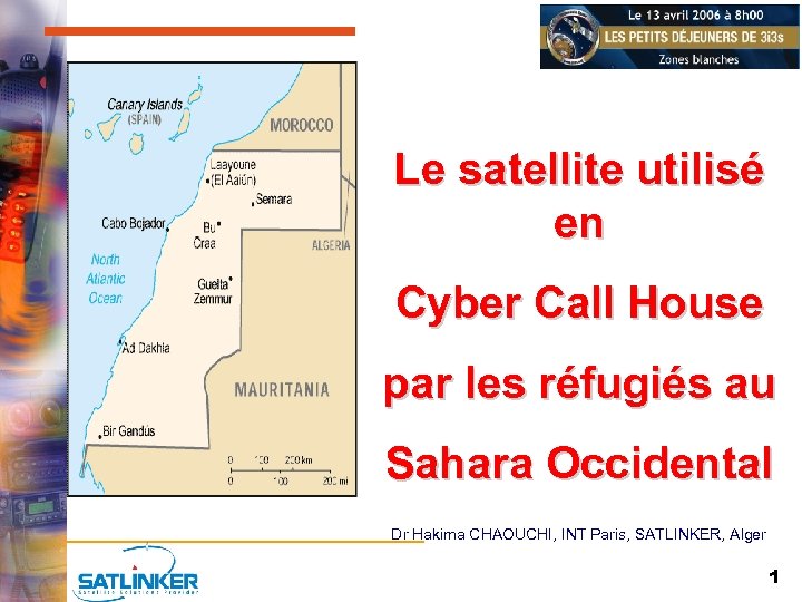  Le satellite utilisé en Cyber Call House par les réfugiés au Sahara Occidental