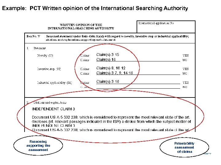 Example: PCT Written opinion of the International Searching Authority Reasoning supporting the assessment Patentability