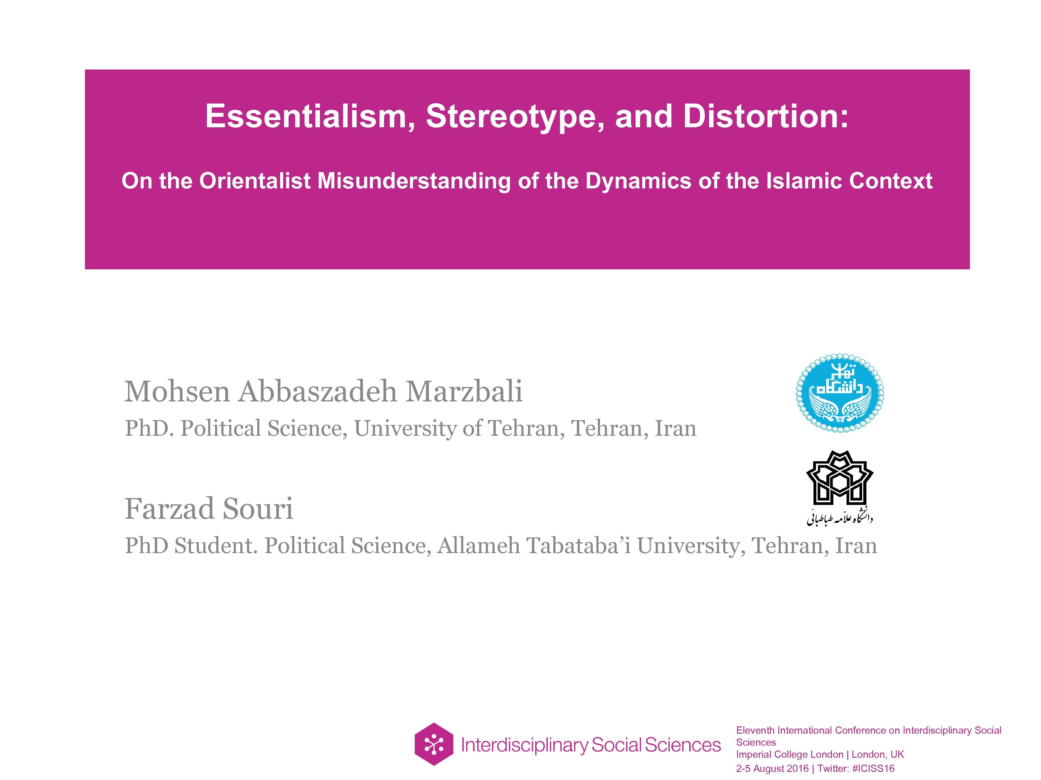 Essentialism, Stereotype, and Distortion: On the Orientalist Misunderstanding of the Dynamics of the Islamic