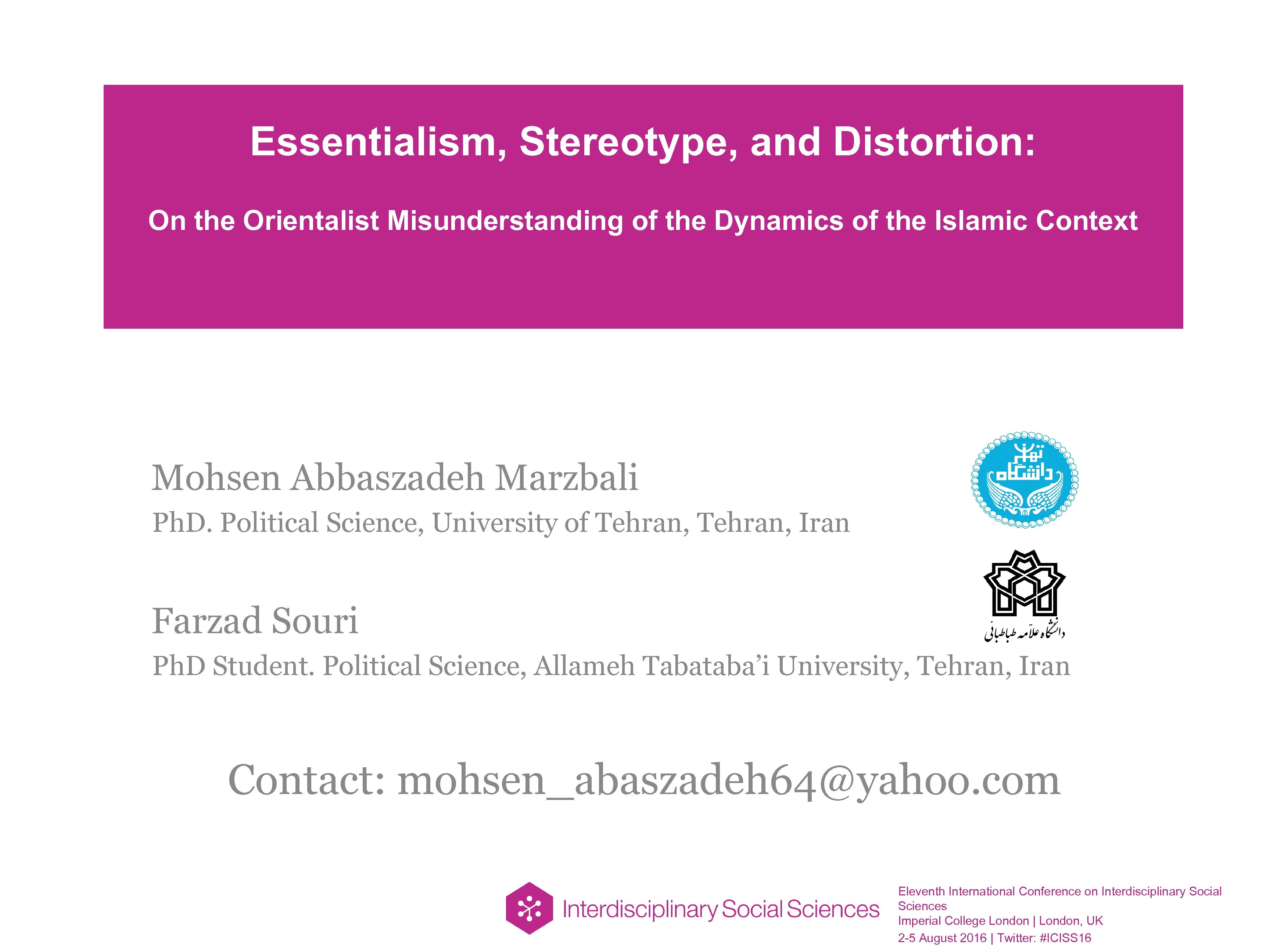 Essentialism, Stereotype, and Distortion: On the Orientalist Misunderstanding of the Dynamics of the Islamic