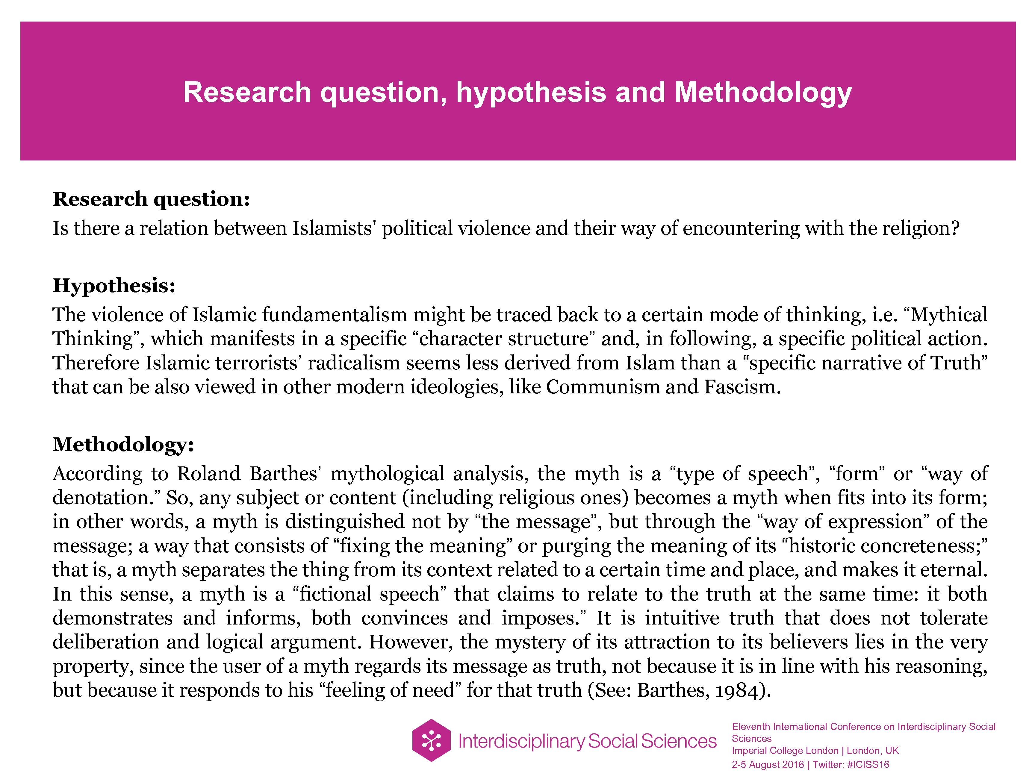 Research question, hypothesis and Methodology Research question: Is there a relation between Islamists' political