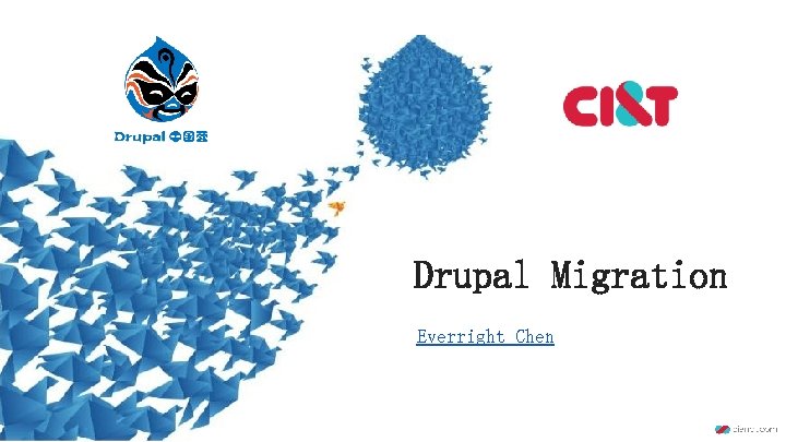 Drupal Migration Everright Chen 