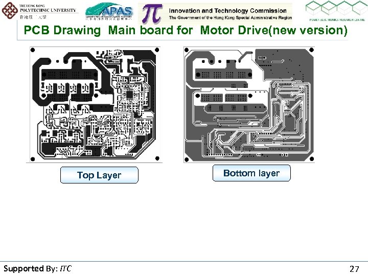 PCB Drawing Main board for Motor Drive(new version) Top Layer Supported By: ITC By