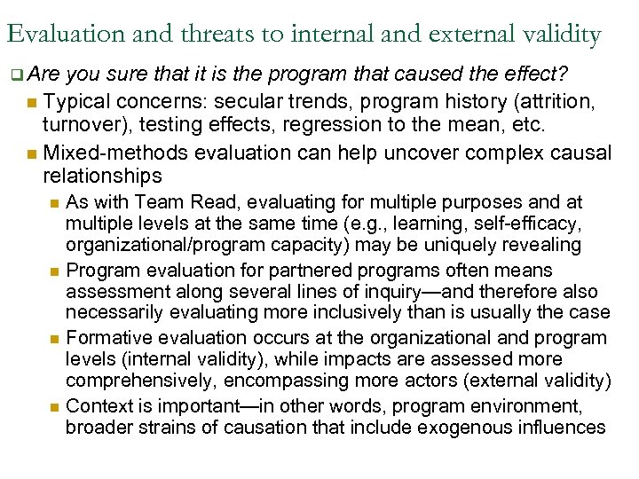 Evaluation and threats to internal and external validity q Are you sure that it