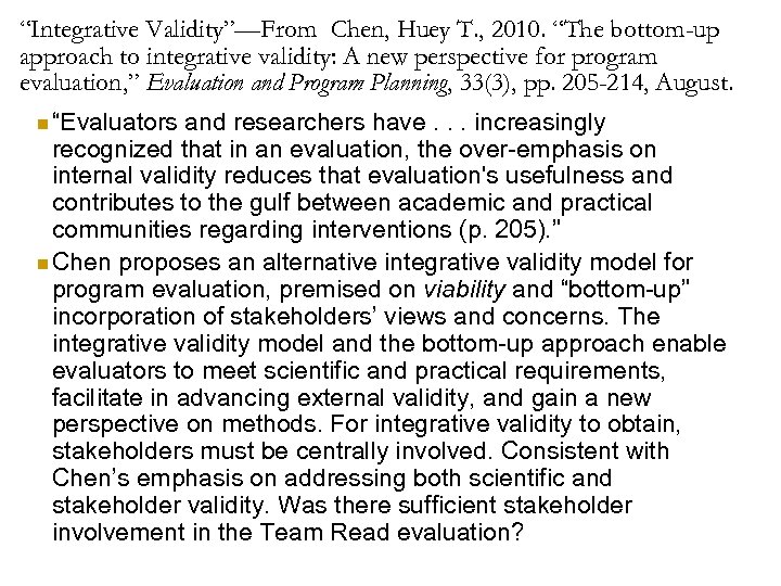 “Integrative Validity”—From Chen, Huey T. , 2010. “The bottom-up approach to integrative validity: A