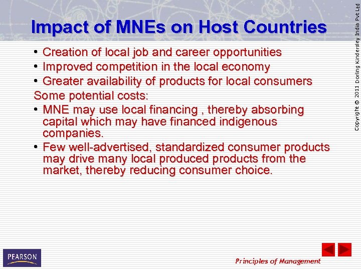  • Creation of local job and career opportunities • Improved competition in the