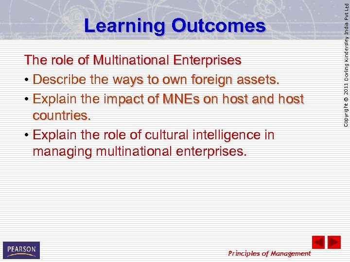 The role of Multinational Enterprises • Describe the ways to own foreign assets. •