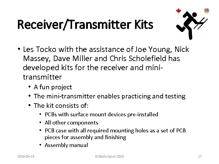Receiver/Transmitter Kits • Les Tocko with the assistance of Joe Young, Nick Massey, Dave