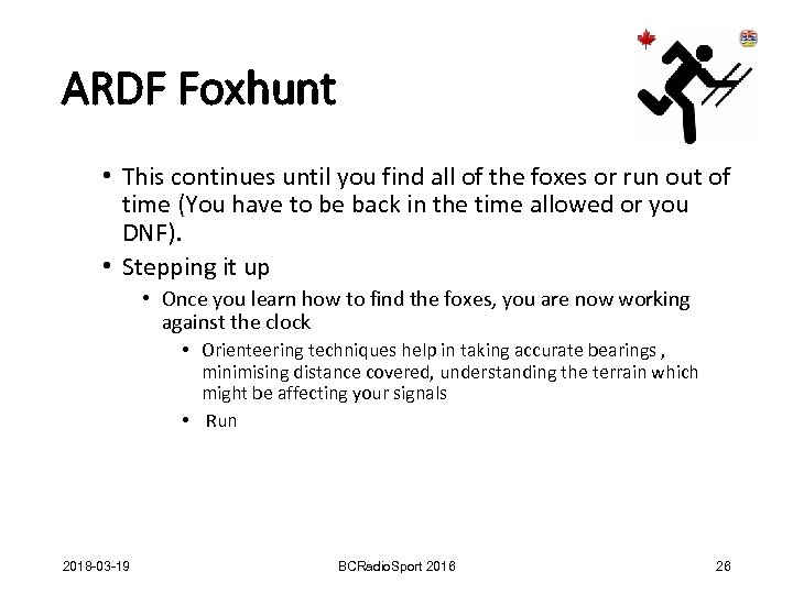 ARDF Foxhunt • This continues until you find all of the foxes or run