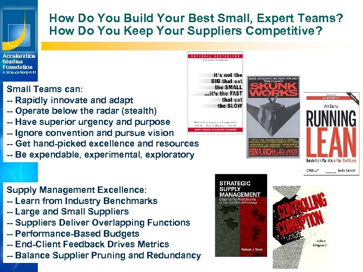 How Do You Build Your Best Small, Expert Teams? How Do You Keep Your