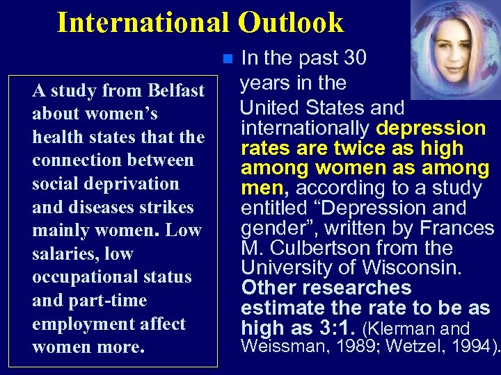 International Outlook In the past 30 A study from Belfast years in the United