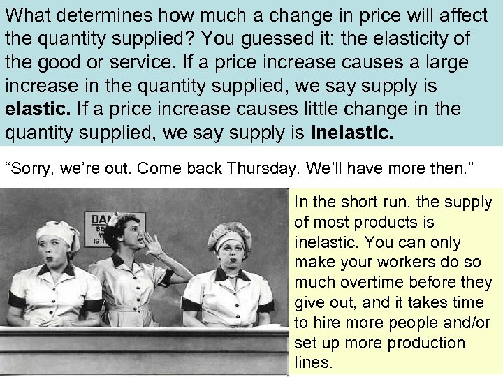 What determines how much a change in price will affect the quantity supplied? You