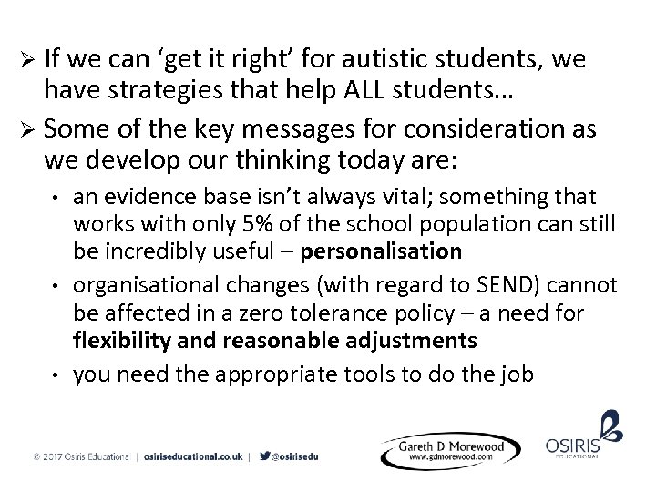 If we can ‘get it right’ for autistic students, we have strategies that help