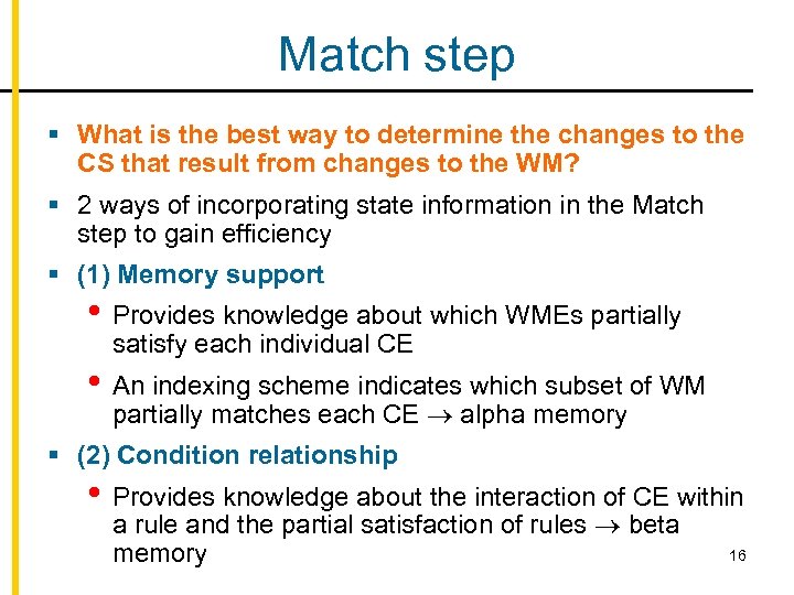 Match step § What is the best way to determine the changes to the