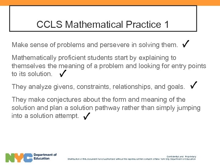 CCLS Mathematical Practice 1 Make sense of problems and persevere in solving them. Mathematically