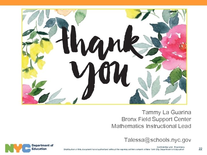 Tammy La Guarina Bronx Field Support Center Mathematics Instructional Lead Talessa@schools. nyc. gov Confidential