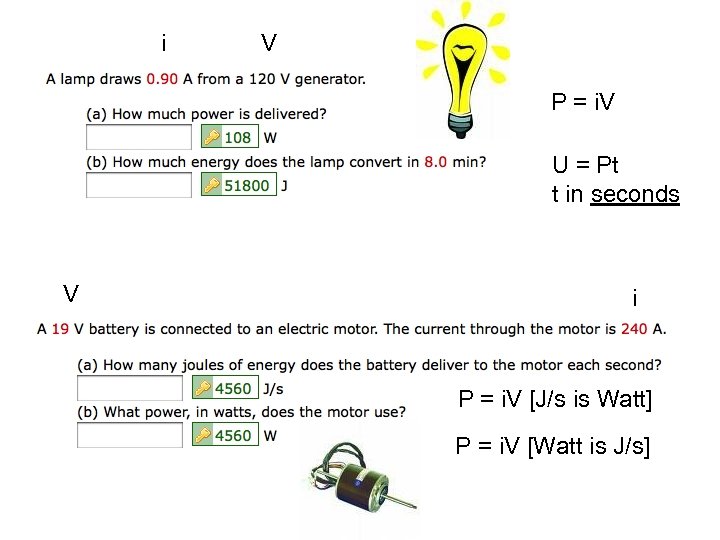 i V P = i. V U = Pt t in seconds V i
