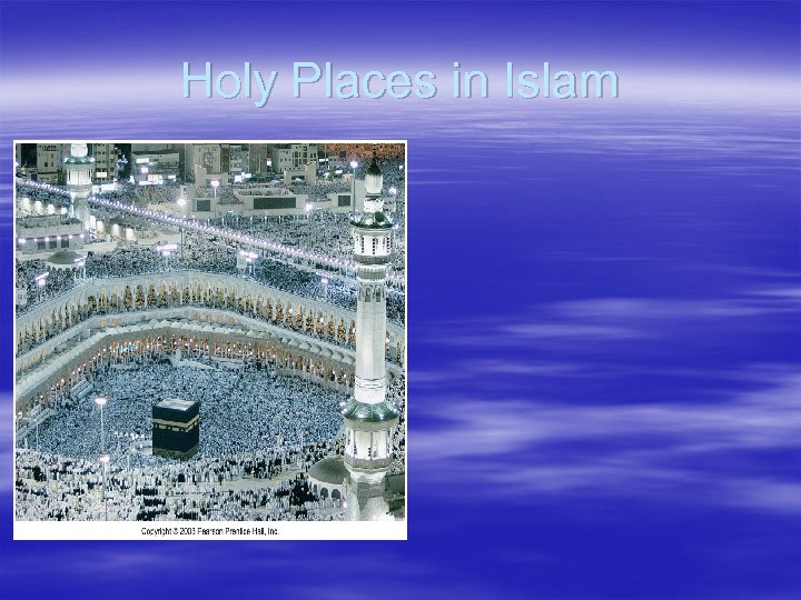 Holy Places in Islam 