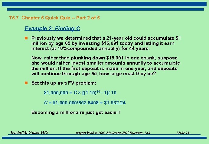 T 6. 7 Chapter 6 Quick Quiz -- Part 2 of 5 Example 2: