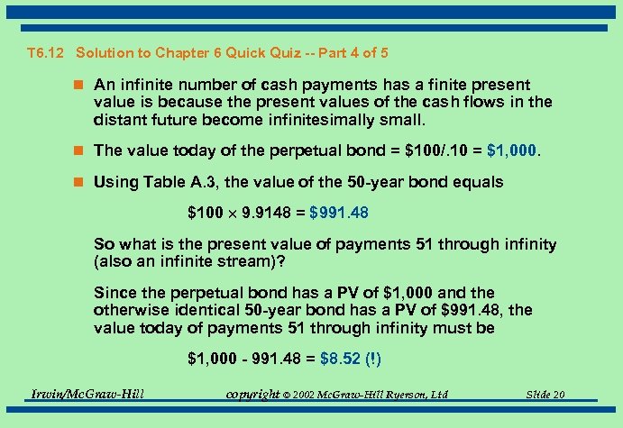 T 6. 12 Solution to Chapter 6 Quick Quiz -- Part 4 of 5