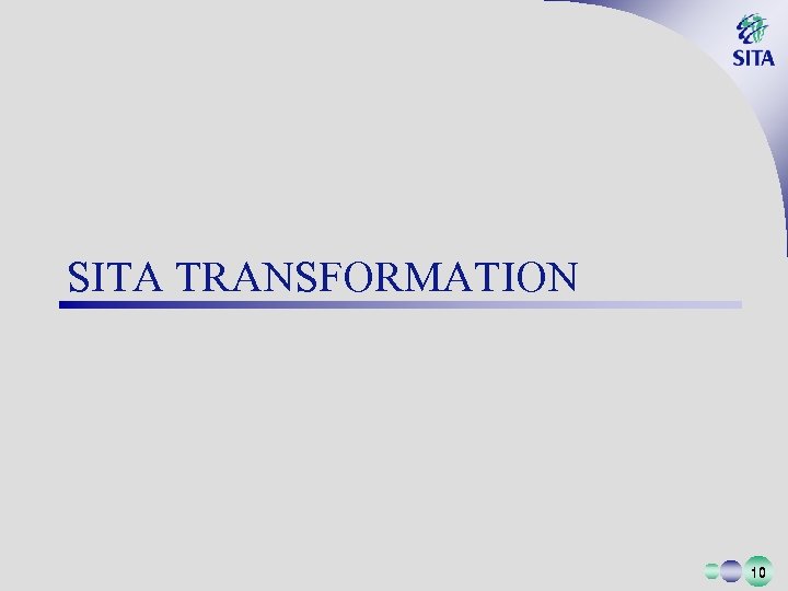 SITA TRANSFORMATION 10 