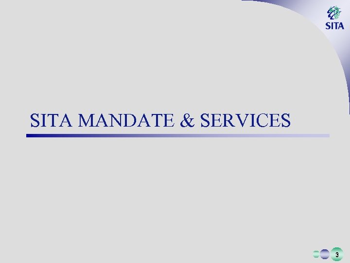 SITA MANDATE & SERVICES 3 