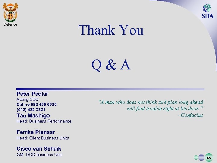 Defence Thank You Q&A Peter Pedlar Acting CEO Cel no 083 450 6596 (012)