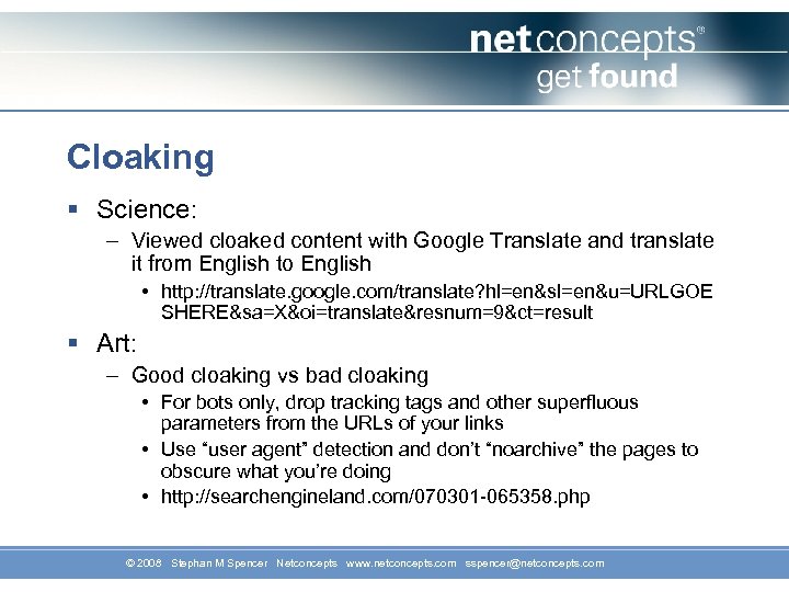 Cloaking § Science: – Viewed cloaked content with Google Translate and translate it from