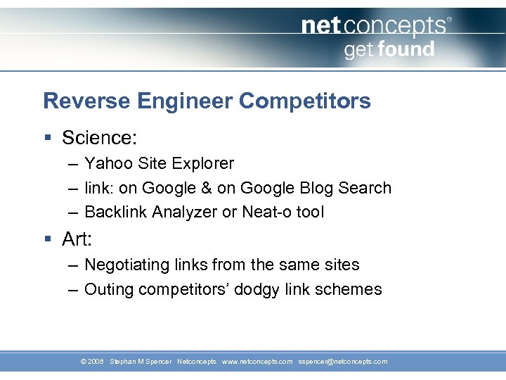 Reverse Engineer Competitors § Science: – Yahoo Site Explorer – link: on Google &