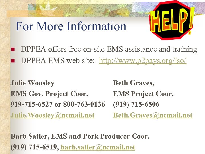 For More Information n n DPPEA offers free on-site EMS assistance and training DPPEA