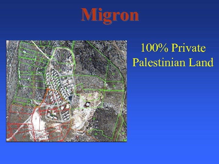 Migron 100% Private Palestinian Land 