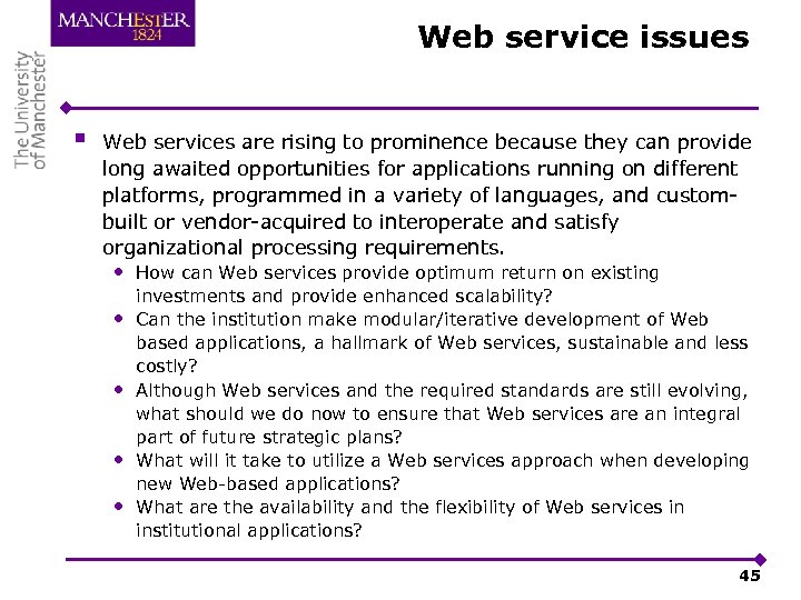 Web service issues § Web services are rising to prominence because they can provide