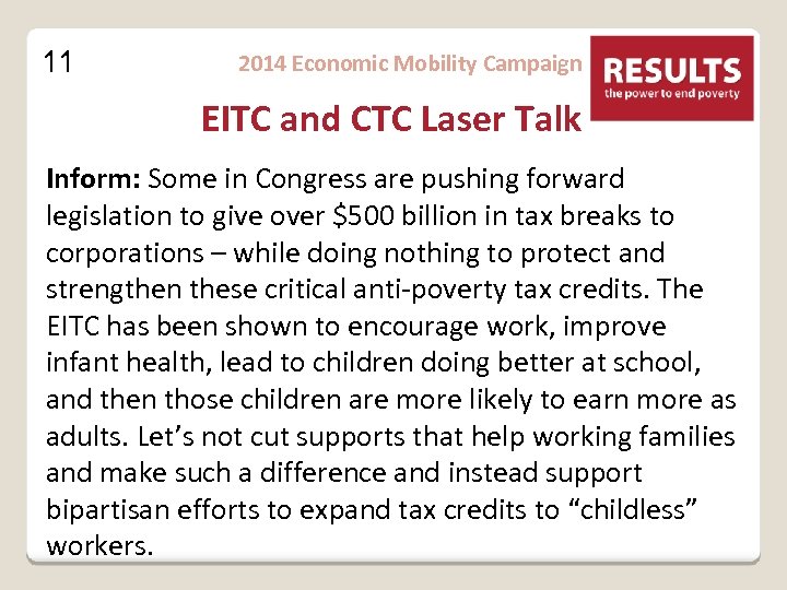 11 2014 Economic Mobility Campaign EITC and CTC Laser Talk Inform: Some in Congress