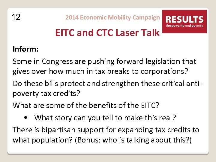 12 2014 Economic Mobility Campaign EITC and CTC Laser Talk Inform: Some in Congress