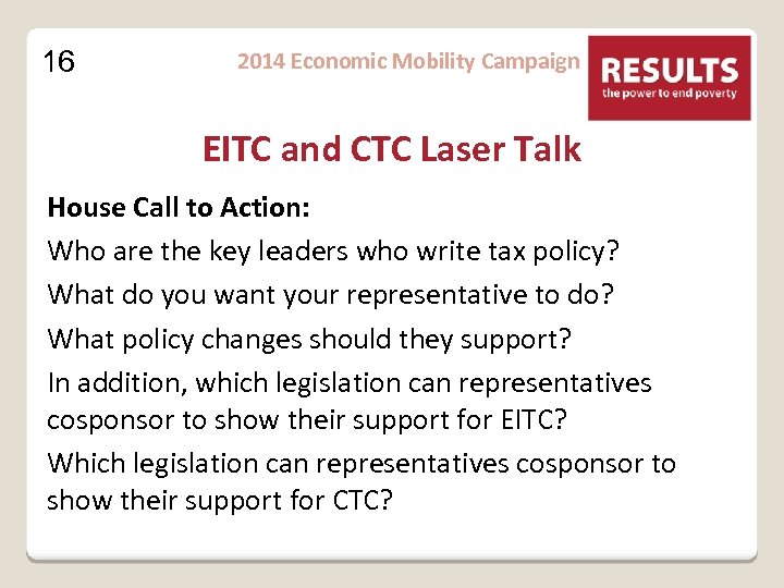 16 2014 Economic Mobility Campaign EITC and CTC Laser Talk House Call to Action: