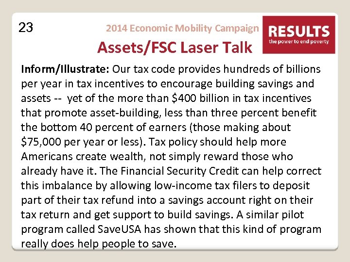 23 2014 Economic Mobility Campaign Assets/FSC Laser Talk Inform/Illustrate: Our tax code provides hundreds