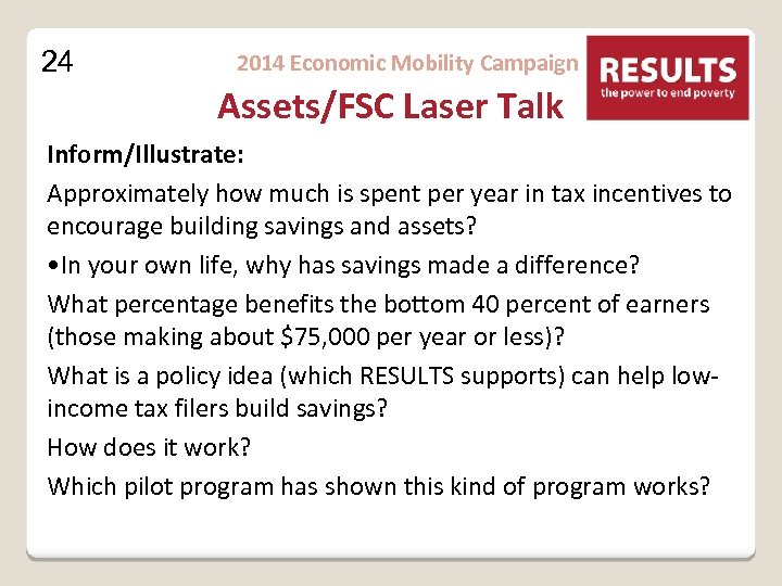 24 2014 Economic Mobility Campaign Assets/FSC Laser Talk Inform/Illustrate: Approximately how much is spent