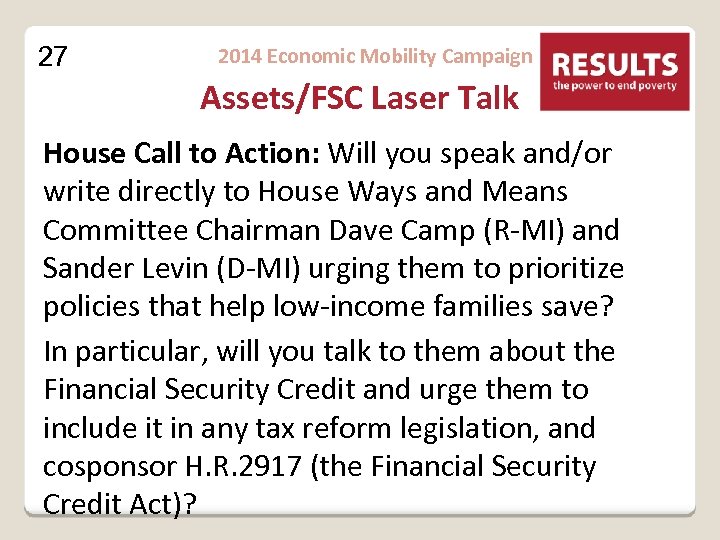 27 2014 Economic Mobility Campaign Assets/FSC Laser Talk House Call to Action: Will you